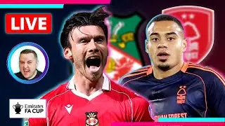 WREXHAM WIN ON PENS - Wrexham 3-3 Nottingham Forest LIVE FA Cup 3rd Round Watchalong