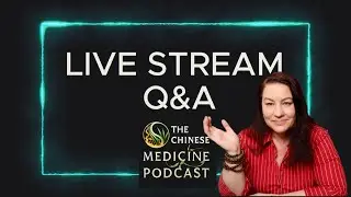 Chinese Medicine Q&A Live with Marie Hopkinson