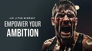 The Jiu Jitsu Mindset: Empower Your Ambition #ambition #disciplineequalsfreedom #warriormindset