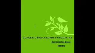 2007 - Ricardo Castelo Branco - 2º Movimento (Êxodo)