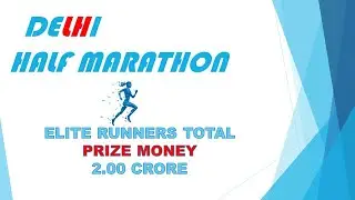 ELITE CATEGORY PRIZE MONEY-DELHI HALF MARATHON-ELITE RUNNERS