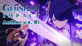 Genshin Impact - Aether Vs Raiden Shogun (Ei/Baal)  Jp Dub 60P