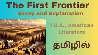 The First Frontier Settlement of America:  Background to AMERICAN LITERATURE| II Semester |தமிழில்