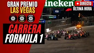 🔴 F1 DIRECTO | GRAN PREMIO DE LAS VEGAS 2025 - CARRERA - Narraci&oacute;n y An&aacute;lisis