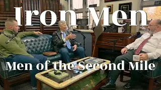 Iron Men: Men of the Second Mile - Episode 19