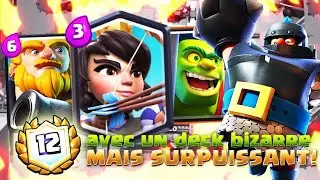 Clash Royale - 12 victoires avec un deck bizarre mais SURPUISSANT !!
