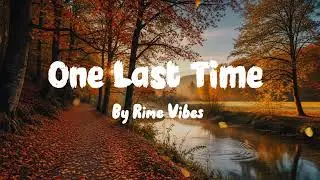One Last Time - Ariana Grande ( Alternative Pop ) _ Cover By Rime Vibes