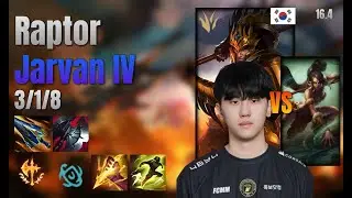 Raptor Jungle Jarvan IV vs Nidalee lol KR solo rank Full Game 16.4 | 랩터 자르반 4세 vs 니달리
