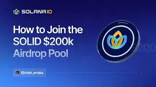 How to Join the SOLID $200,000 Airdrop Pool