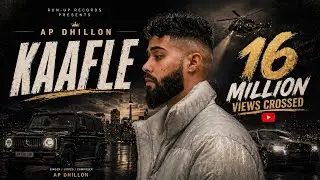 Kaafle (ofiicial video) | Ap Dhillon | Gurinder Gill | Jdeep | Latest Punjabi Song 2021