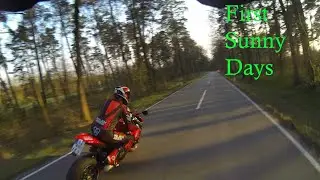 First Sunny Days // Supermoto Edit
