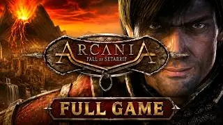 ArcaniA Fall of Setarrif &mdash; полное прохождение игры на ПК в HD-качестве