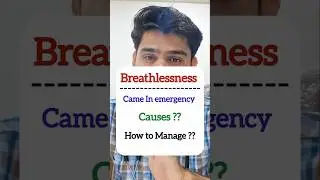 Breathlessness Causes and Management | Doctor | Medical student | Future Doctor | Medicine