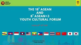 Live: Opening The 18th. ASEAN And 8th. ASEAN+3 Youth Cultural Forum