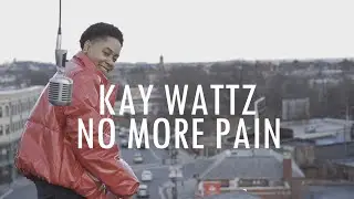 KAY WATTZ - NO MORE PAIN ( MIC PERFORMANCE ) 2024 @wattzlife2327