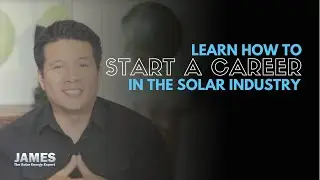 How to start a career in the solar industry