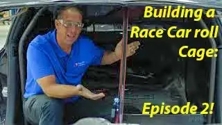 Building a Race Car Roll Cage: Episode 2