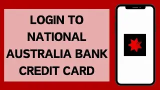 How To Login To National Australia Bank Credit Account (2024) | NAB Online Sign In (Full Tutorial)
