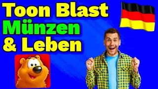 Toon Blast Hack Deutsch - Unendlich M&uuml;nzen und Leben Cheats ✅ [Tipps und Tricks] 2025