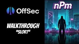 Offsec Proving Grounds Walkthrough - Slort