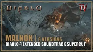 Diablo 4 Soundtrack Malnok Stronghold Music Supercut