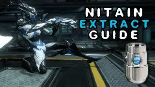 [Warframe] Nitain Extract Guide (UPDATED 2019)