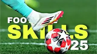 Best Football Skills 2025