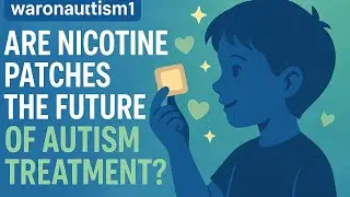 Are nicotine patches the future of autism treatment?