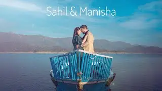 SAHIL & MANISHA | CINEMATIC PRE WEDDING | JJ PRODUCTION | UNA HIMACHAL | CHANDIGARH | PUNJAB 2021