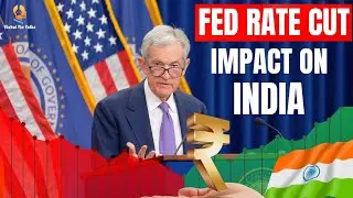Fed rate cut explained simply: impact on India markets, rupee, RBI, stocks | Vishal Fin Talks
