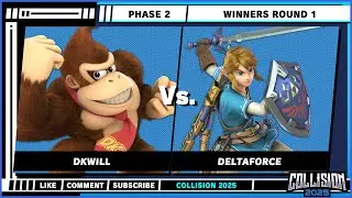 Collision 2025 - W. Round 1 - DKwill (Donkey Kong) VS Deltaforce (Link) - Super Smash Bros. Ultimate