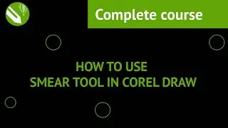 How to Use Smear Tool in Corel Draw