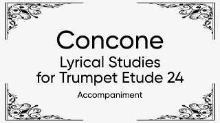 Concone Lyrical Studies for Trumpet Play Along Etude 24