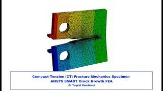 ANSYS SMART crack growth simulation on a compact tension (CT) specimen