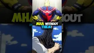 What if All For One and All Might were not in MHA? #anime #manga #mha