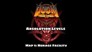 Doom 64: Retribution (Absolution Levels) - Map 1: Nukage Facility