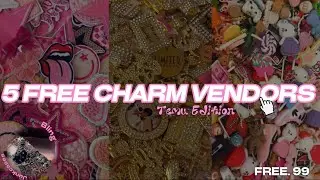 5 FREE CHARM VENDORS| temu, creativity +more