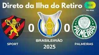 Sport x Palmeiras - Campeonato Brasileiro 2025 - 2° rodada