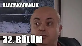 Alacakaranlık 32. Bölüm | Full Bölüm