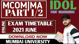 IDOL MCOM|MA|part 1/2 EXAM Timetable for June 2021|Online Exam Time table|Ma|MCOM|Part 1/2|JS|