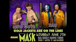 4WW The Mask - Gold Jackets Holders TAU vs The New Guys