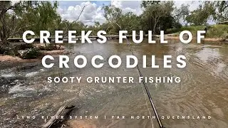 Creeks are Full of Crocodiles | Sooty Grunter Fishing