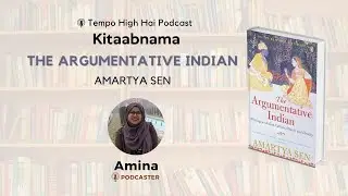 Amartya Sen: The Argumentative Indian Book Review | THH ft. Amina