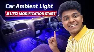 Car Door Open Ambient Light Installation Maltha, Alto K10 Modification Start And || Tulu vlog ||