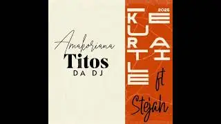 Titos Da Dj ft Stejah-Ke u ratile❤(Official audio)