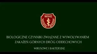Biologiczne czynniki wywołujące zakażenia g&oacute;rnych dr&oacute;g oddechowych