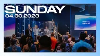 New Life Church - Sunday Service - 04.30.2023