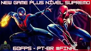 Além do Limite! Spider-Man 2 New Game Plus nível Supremo (PT-BR | modo Desempenho 60 FPS) #FINAL