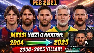 PES 2021 MESSI VERSION 2004-2025 O'RNATISH | PES 2021 Lionel Messi Version 2004-2023