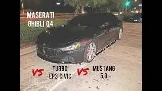 Maserati Ghibli 3.0 TT V6 vs Turbo EP3 Civic vs Mustang 5.0 & Turbo SN95 Mustang